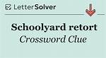 Sassy Retort Crossword Clue | Zblogs