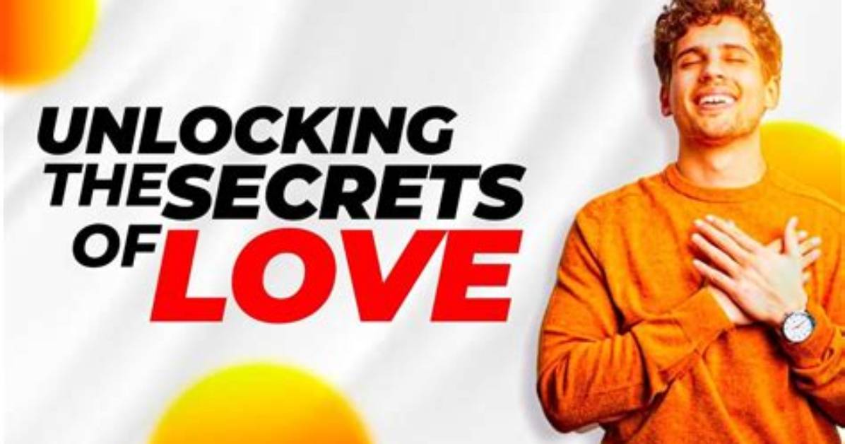 Secrets, Insights, and Love Revealed