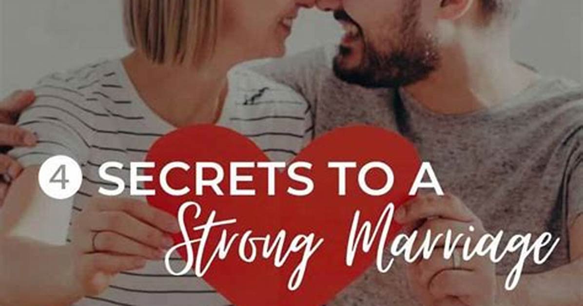 Secrets to a Strong Marriage