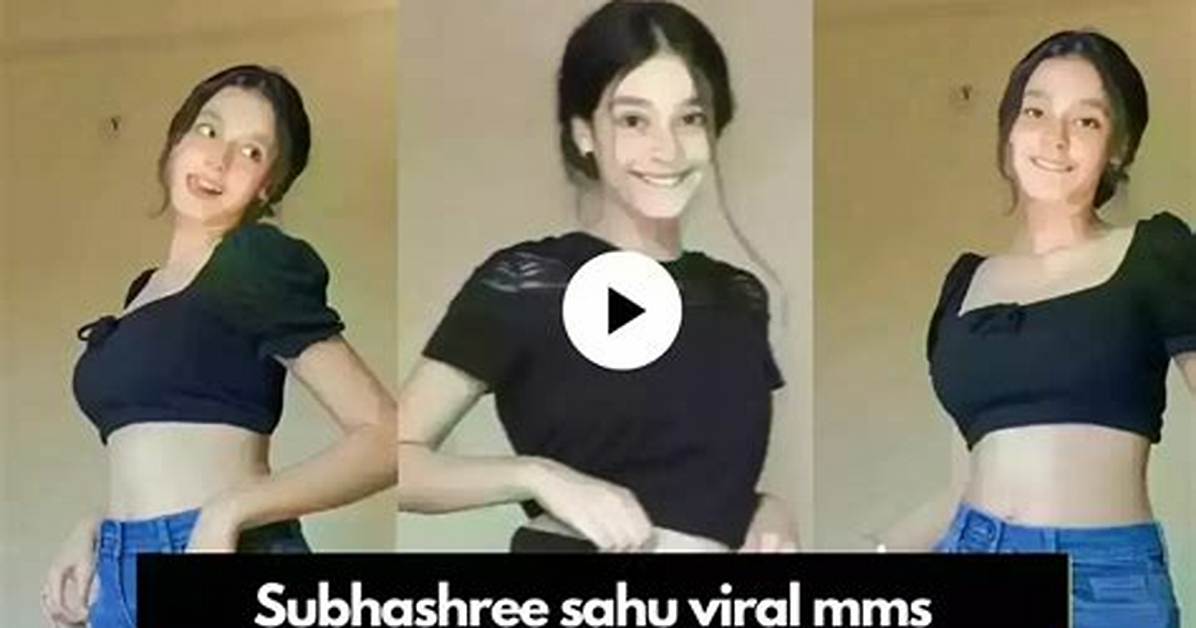 Subhashree Mms Video: Unraveling the Controversy and Its Impact
