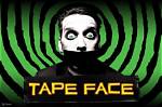 Tape Face | Vibeblog
