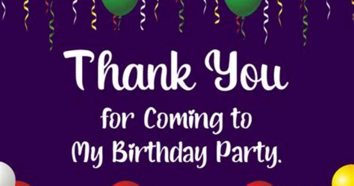 Thank You for Coming for Birthday Party