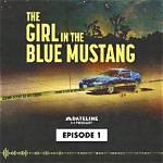 The Girl in the Blue Mustang