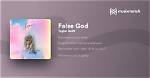The Ultimate Guide to False God Lyrics: Uncover the Secrets of Kanye West's Masterpiece