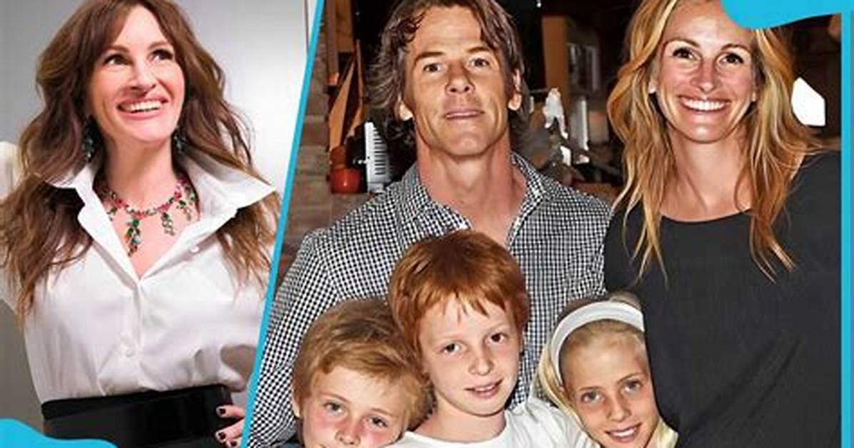 The Untold Story of Julia Roberts' Kids Revealed in 2022