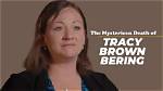 Tracy Brown Bering: Did He Die? Was He Arrested?