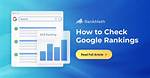 Ultimate Guide to Mastering Google Ranking Check Keywords