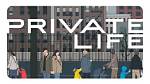 Uncovering Private Life, Public Fascination