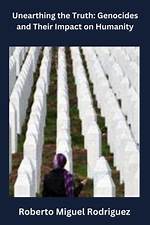 Unearthing the Truth and Its Impact