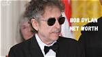 Unraveling Bob Dylan's Net Worth