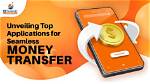 Unraveling the Facts for Seamless Money Transfers