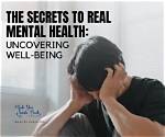 Unveil the Secrets of Mental Health with Tiffany Watkins San Diego
