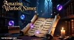 Unveil the Secrets of Warlock Names: Discover the Ultimate Generator