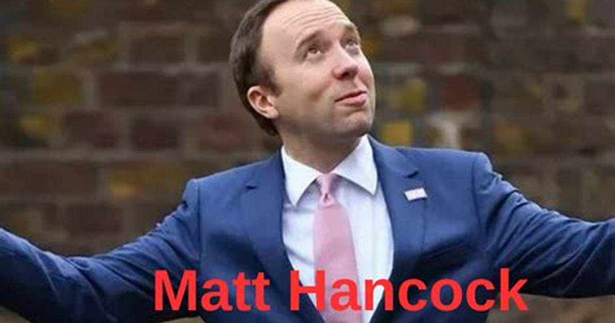 Unveiling Matt Hancock's Net Worth: Discoveries and Insights Revealed
