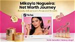 Unveiling Mikayla Tiktok's Net Worth: Secrets and Surprises Revealed