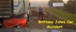 Unveiling the "Brittany Johns Arkansas Car Accident": Startling Truths Revealed
