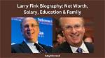 Unveiling the Legacy: Larry Fink's Father and His Influence