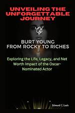 Unveiling the Life, Legacy, and Unforgettable Impact of Phil Robertson