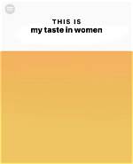 Unveiling the "My Taste in Women" Meme: Discoveries and Insights Await
