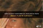 Unveiling the Truth Behind Tawny Kitaen's Botched Surgeries