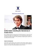 Unveiling the World of "Charlie Heaton's Ex": Exclusive Insights and Revelations