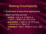 What Does It Mean to Walk Circumspectly (Ephesians 5:15)?