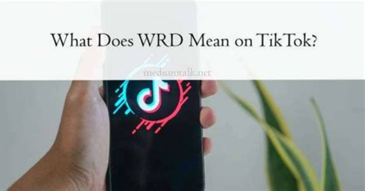 What Does Wrd Mean in Tiktok and Text? Slang Meaning in Urban Dictionary Explained ·