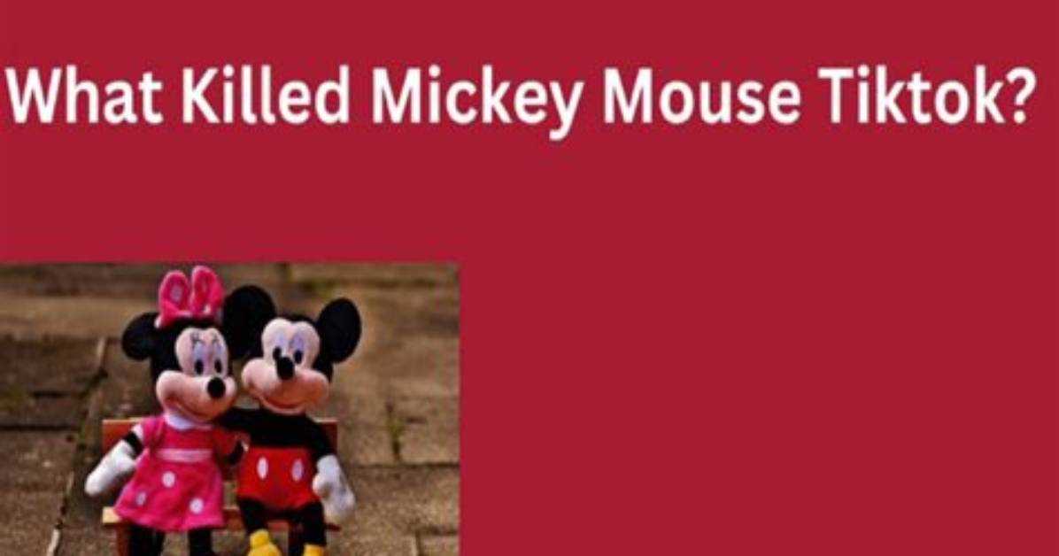 What Killed Mickey Mouse? Tiktok Trend Leaves Netizens Startled