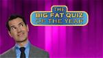 What Time Does the Big Fat Quiz of the Year 2018 Start? Wed 26 December 2018 11:45 Updated W |