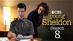 When Will Season 8 of Young Sheldon Premiere?