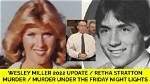 Where Is Wesley Wayne Miller Now? Is Retha Stratton Murderer in Jail?