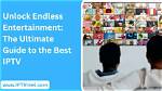 Your Guide to Endless Entertainment