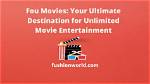 Yupmovies: Your Ultimate Destination for Entertainment and Movie Streaming
